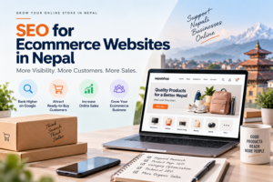 Ecommerce SEO in Nepal: How Online Stores Actually Get Found and Sell